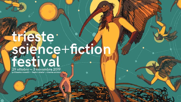Trieste Science+Fiction Festival 2019 Official Selection